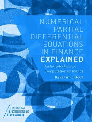 cover image of Numerical Partial Differential Equations in Finance Explained